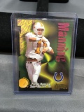 1998 Skybox Thunder #239 PEYTON MANNING Cotls Broncos ROOKIE Football Card