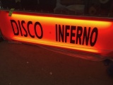 DISCO INFERNO Plexiglas sign, lighted.