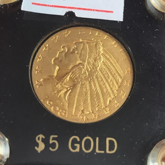 1908 $5.00 Gold Coin, in holder