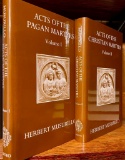 Acts of the Pagan Martyrs & Acts of the Christian Martyrs