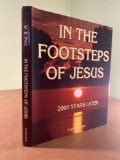 Hardcover In the Footsteps of Jesus Two Thousand Years Later