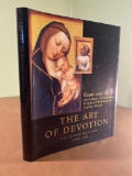 First Edition of The Art of Devotion in the Late Middle Ages in Europe 1300-1500