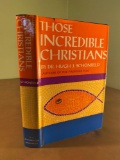 The Incredible Christians by Dr. Hugh J. Schonfield