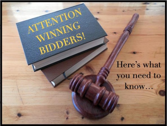 THANK YOU FOR BIDDING! IF YOU ARE A WINNING BIDDER, HERE'S WHAT YOU NEED TO KNOW...