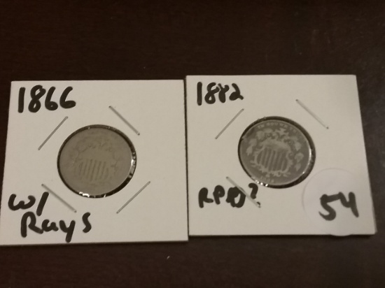 1866 with Rays and 1882 Shield Nickels
