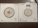 Fiji 1964 Penny  and Cuba 1916 5 centavos