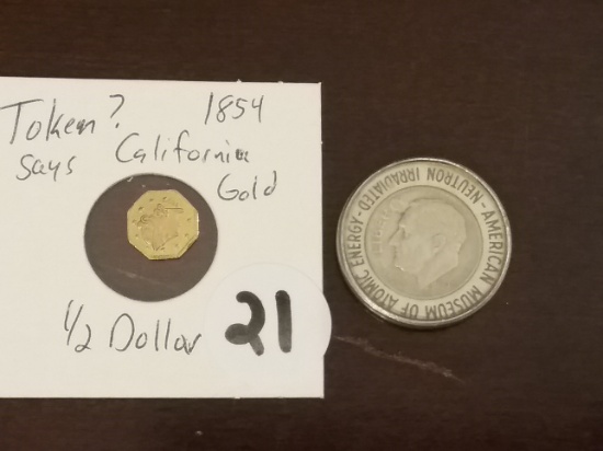 Token? California 1854 Gold 1/2 dollar and another irradiated 1947 dime