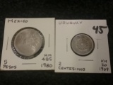 Mexico 1980 5 pesos and Uruguay 1909 2 centesimos