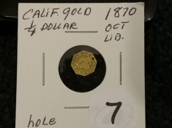 1870 CALIFORNIA GOLD FRACTIONAL 1/4 Dollar