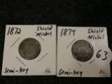 Two semi-Key Shield Nickels….1872 and 1874