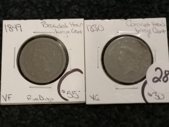 a pleasing 1849 Large Cent in Very Fine condition and a equally pleasing 1830 Large Cent in Very Goo