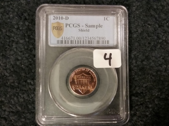 PCGS SAMPLE SLAB with  2010-D Shield Cent