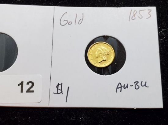 GOLD! 1853 One Dollar Gold in AU-BU