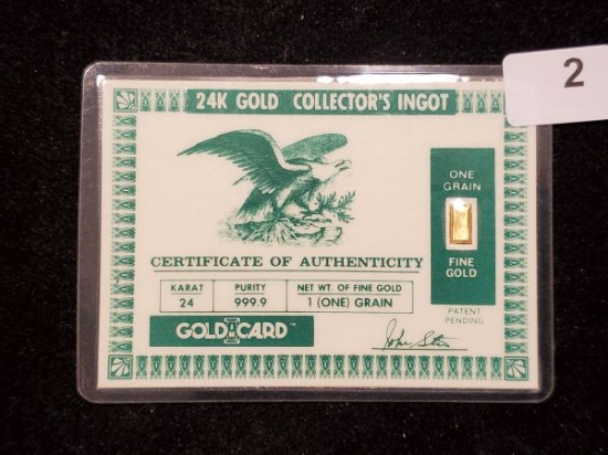 Gold! Little bitty gold…24k Gold Collector's Ingot