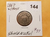 1867 with Rays Shield Nickel