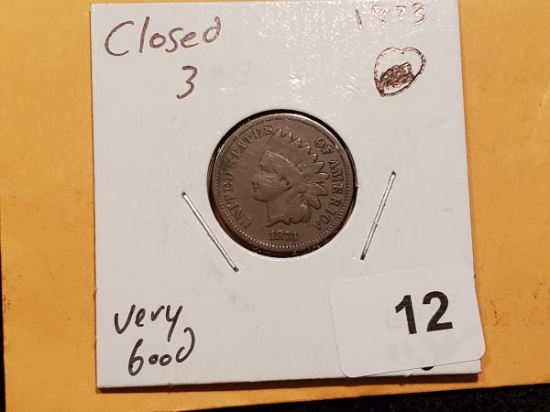 *1873 Closed 3 Indian cent in Very Good condition