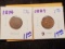 Better Date 1874 Indian cent and 1889 Indian cent
