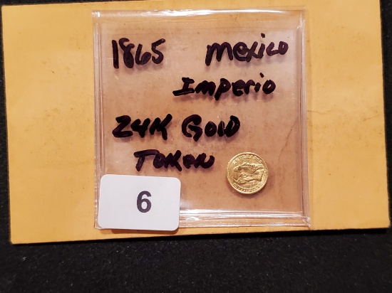 GOLD! 1865 Mexico Imperio 24k Gold Token