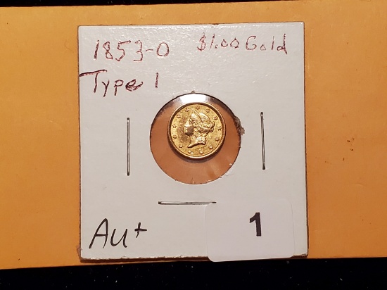 GOLD! Type 1 1853-O Gold Dollar in About Uncirculated plus