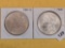 Two Morgan silver Dollars in About Uncirculated plus