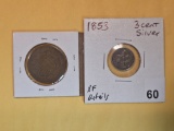 1865 Two Cent piece and 1853 Three Cent Silver Trime
