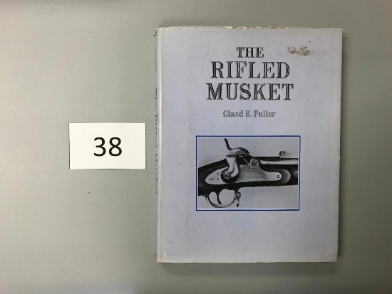 The Rifled Musket By Claud Fuller