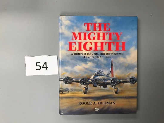 The Mighty Eighth By Roger Freeman