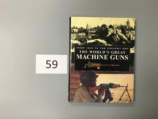 The World's Great Machine Guns