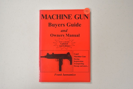 MACHINE GUN BUYERS GUIDE