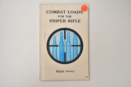 COMBAT LOADS FOR THE SNIPER RIFLE BOOK