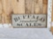 Vintage Buffalo Standard Scales Wooden Advertising Sign