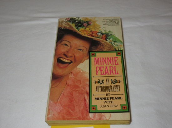 Book – “Minnie Pearl” An Autobiography Autographed By Minnie Pearl & Joan Dew