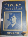 1914 CAPTAIN TIM WORLDWIDE STAMP BOOK… VERY COLLECTIBLE