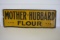 Mother Hubbard Flour Sign
