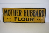 Mother Hubbard Flour Sign