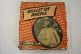 Bullet on Wheels 16mm Film