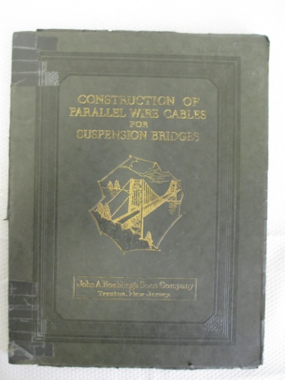 1925 John Robling's Bridge Construction