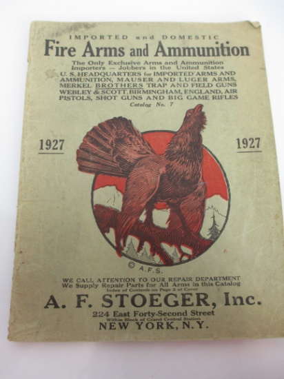 1927 A.F. Stoeger Inc Fire Arms & Ammunition Catalog