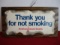 Thank You For Not Smoking American Cancer Society Wooden Sign