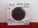 1843 Petite Small Letters Classic Head Large One Cent Coin