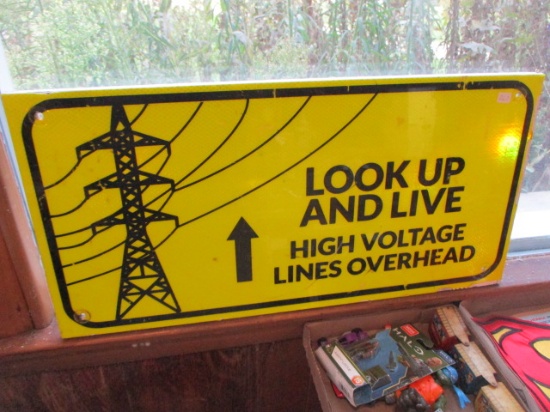 Look Up and Live High Voltage Sign