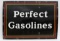 Perfect Gasoling Porcelain Sign