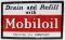 Mobiloil Drain And Refill Porcelain Sign