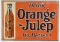 Drink Orange Julep It's Better Tin Sign