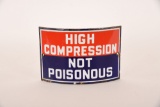 High Compression Curved Porcelain Sign