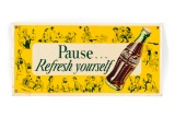 Coca-Cola Pause... Refresh Yourself Tin Sign