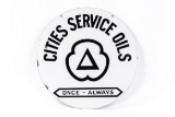 Cities Service Oils Once-Always Porcelain Sign