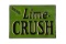 Drink Lime-Crush Tin Sign