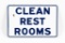 Clean Rest Rooms Porcelain Sign