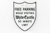 White Castle 30 Minute Free Parking Porcelain Sign